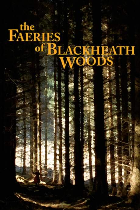 The Faeries of Blackheath Woods